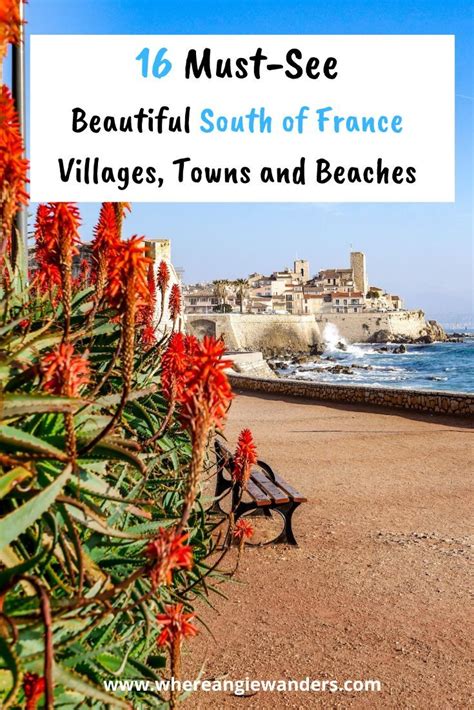 16 Most Beautiful Towns and Villages in the South of France.